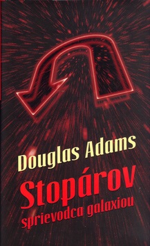 Stopárov sprievodca galaxiou (Douglas Adams)