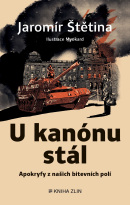 U kanónu stál (Jaromír Štětina)