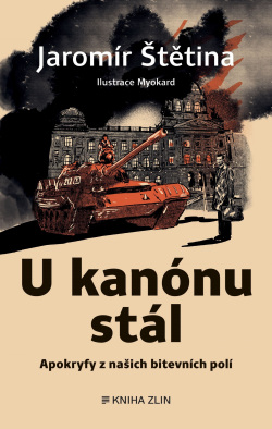 U kanónu stál (Jaromír Štětina)