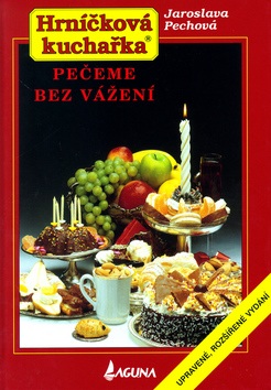 Hrníčková kuchařka Pečeme bez vážení (Eva Sýkorová, Jaroslava Pechová)