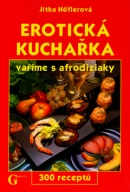 Erotická kuchařka (Jitka Höflerová, Jiří Poláček)