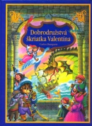 Dobrodružstvá škriatka Valentína (Carlos Busquets)