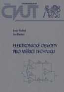 Elektronické obvody pro měřicí techniku (Josef Vedral, Jan Fischer)