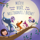 Vstupte do pohádky 4 - Jste na řadě, brémští muzikanti! (Hervé Le Goff, Alexandre Jardin)