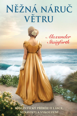 Něžná náruč větru (Alexander Stainforth)