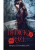Dedička ruže (Majka Danihelová)