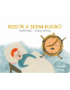 Rostík a sedm budíků (Radek Malý)