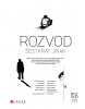 Rozvod šestkrát jinak (Radek Ptáček, Petra Soukupová, Michal Sýkora, Petra Dvořáková, Tereza Semotamová, Pavel Bušta, Ondřej Buddeus)