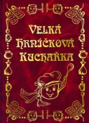 Velká hrníčková kuchařka (Svatava Poncová, Vladimír Horecký, Iva Třísková-Karasová)