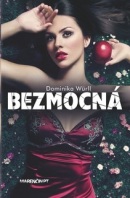 Bezmocná (Dominika Würll)