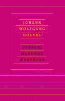 Utrpení mladého Werthera (Johann Wolfgang von Goethe)