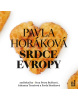 Srdce Evropy (Audiokniha - Čte Petra Bučková, Johanna Tesařová a Pavla Horáková) (Karol Herian)