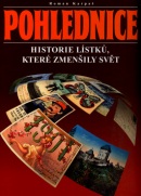Pohlednice Historie lístků, které zmenšily svět (Roman Karpaš)