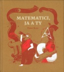 Matematici, ja a Ty (Peter Bero)