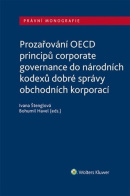 Prozařování OECD principů corporate governance (Ivana Štenglová, Bohumil Havel)