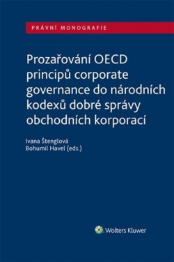 Prozařování OECD principů corporate governance (Ivana Štenglová, Bohumil Havel)