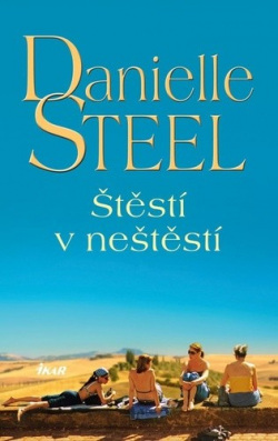 Štěstí v neštěstí (Danielle Steel)