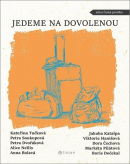 Jedeme na dovolenou (Petra Soukupová, Jakuba Katalpa, Kateřina Tučková)