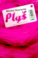 Plyš (Michal Hvorecký)