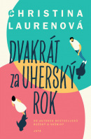 Dvakrát za uherský rok (Christina Lauren)