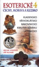 Esoterické Čechy, Morava a Slezsko 4 (Jiří Kuchař, Václav Vokolek)