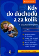 Kdy do důchodu a za kolik (Jan Přib)