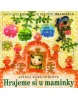 Hrajeme si u maminky (Renata Frančíková, Zdeněk Petržela)