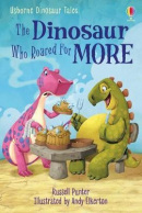 Dinosaur Tales: The Dinosaur Who Roared For More (Russell Punter)