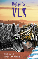 Můj přítel vlk (Lenka Němcová, Oldřiška Ciprová)