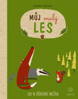 Můj malý les (Katrin Wiehle)