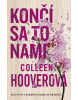 Končí sa to nami, 2. vydanie