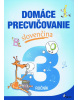 Domáce precvičovanie slovenčina 3. ročník (Jana Hirková)
