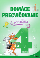 Domáce precvičovanie slovenčina 4. ročník (Ľubica Kohániová)
