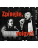 Zpívejte, volové! - CD (Miloslav Šimek, Jiří Grossman)