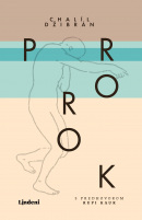 Prorok (Chalíl Džibrán, Kahlil Gibran, Jana Báliková)