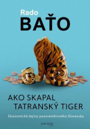 Ako skapal tatranský tiger (1. akosť) (Rado Baťo)