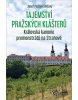 Tajemství pražských klášterů (Josef Pepson Snětivý)