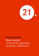 Teror ctnosti - O hranicích názorové svobody v Německu (1. akosť) (Thilo Sarrazin)