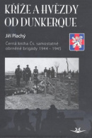 Kříže a hvězdy od Dunkerque (1. akosť) (Jiří Plachý)