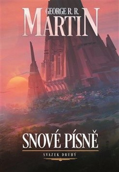 Snové písně 2. (1. akosť) (George R. R. Martin)
