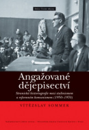 Angažované dějepisectví (1. akosť) (Vítězslav Sommer)