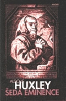 Šedá eminence (Aldous Huxley)