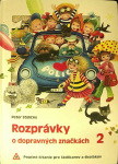 Rozprávky o dopravných značkách 2 (1. akosť) (Peter Stoličný)