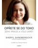 Opřete se do toho - Lean in. (1. akosť) (Sheryl Sandberg)