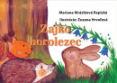Zajko horolezec (Mariana Mráziková Repiská)