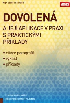 Dovolená a její aplikace v praxi s praktickými příklady (Zdeněk Schmied)