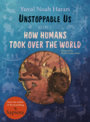 Unstoppable Us, Volume 1 (Yuval Noah Harari)