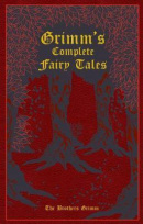 Grimm´s Complete Fairy Tales (Wilhelm Grimm, Jacob Grimm)