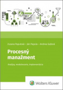 Procesný manažment (Andrea Gážová, Zuzana Papulová, Ján Papula)