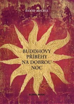 Buddhovy příběhy na dobrou noc (David Michie)